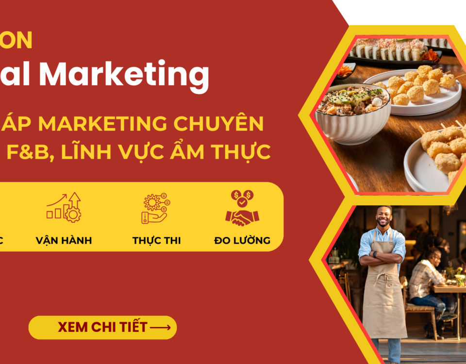 Giải pháp Marketing cho ngành F&B, lĩnh vực ẩm thực